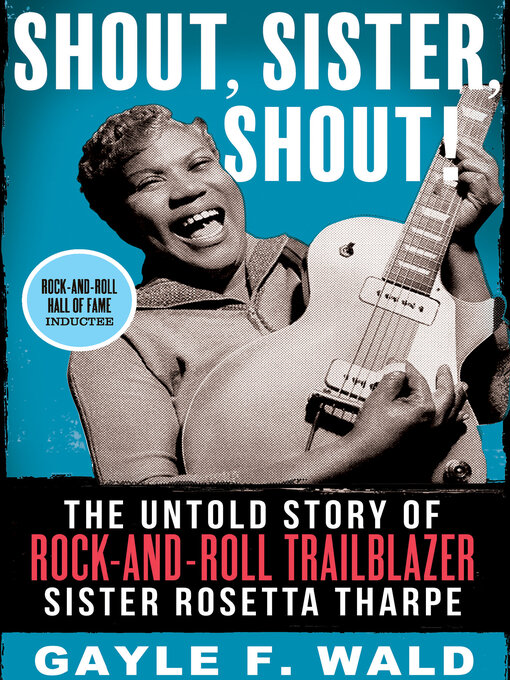 Title details for Shout, Sister, Shout! by Gayle Wald - Available